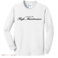 A Little Bit High Maintenance Limited Kids Long Sleeve Shirt thumb 0