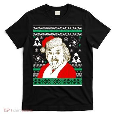 Albert Einstein Ugly Christmas Sweater T-Shirt