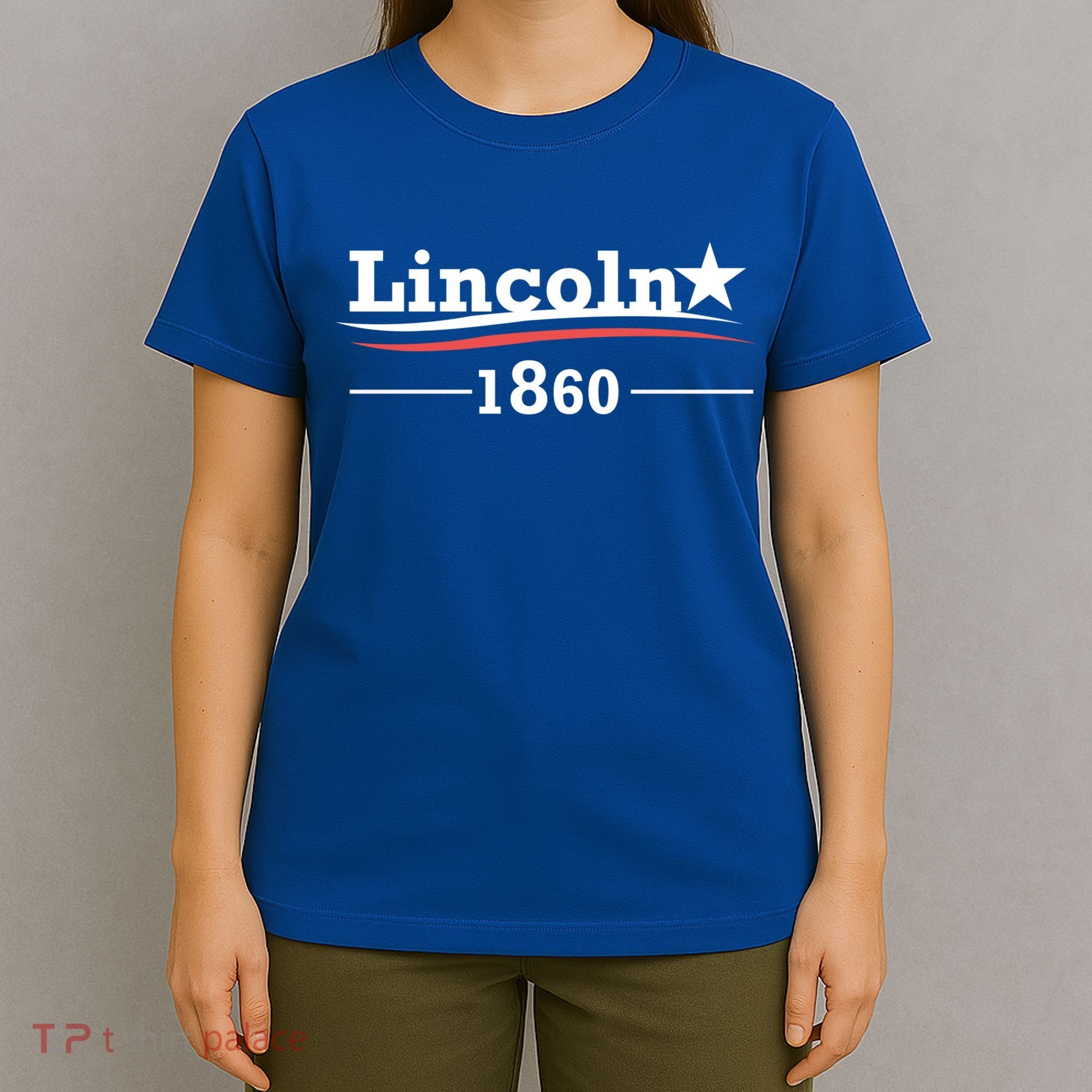 Abraham Lincoln Campaign Gift President Abe Funny Gift T-Shirt