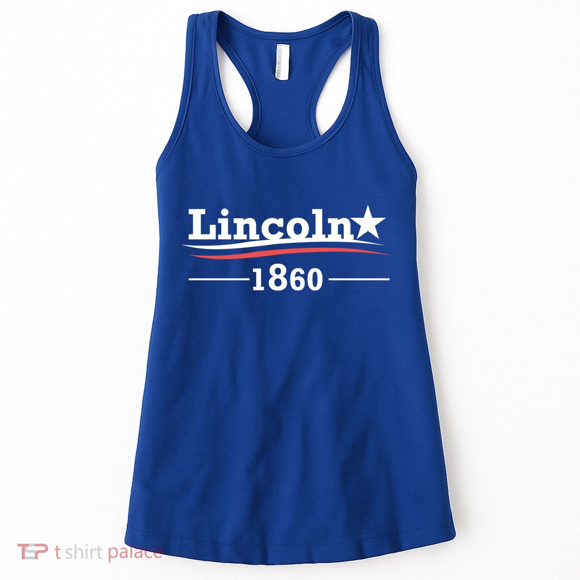 Abraham Lincoln Campaign Gift President Abe Funny Gift Women's Tank Top