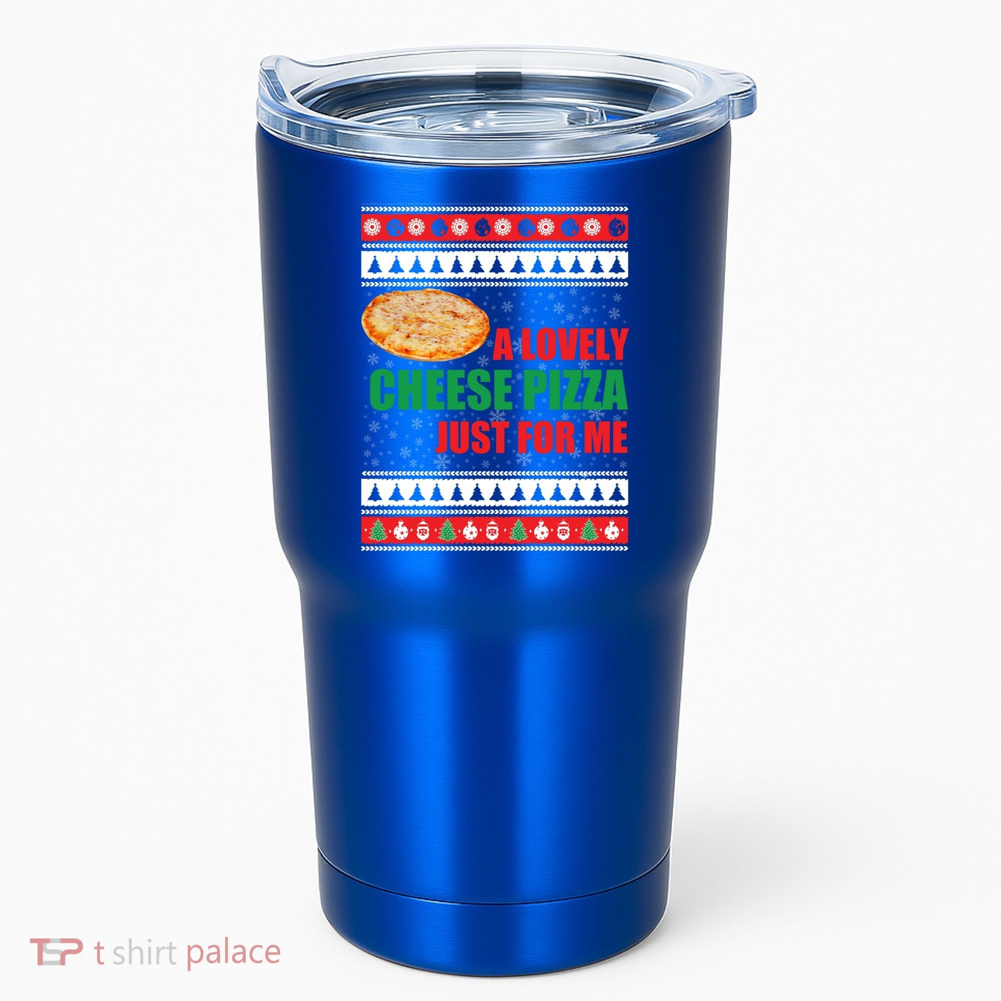 A Lovely Cheese Pizza Just For Kevin Funny Alone Home Gift Tumbler