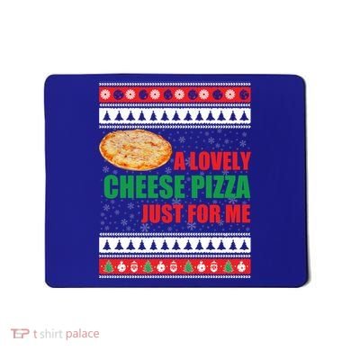 A Lovely Cheese Pizza Just For Kevin Funny Alone Home Gift Mousepad