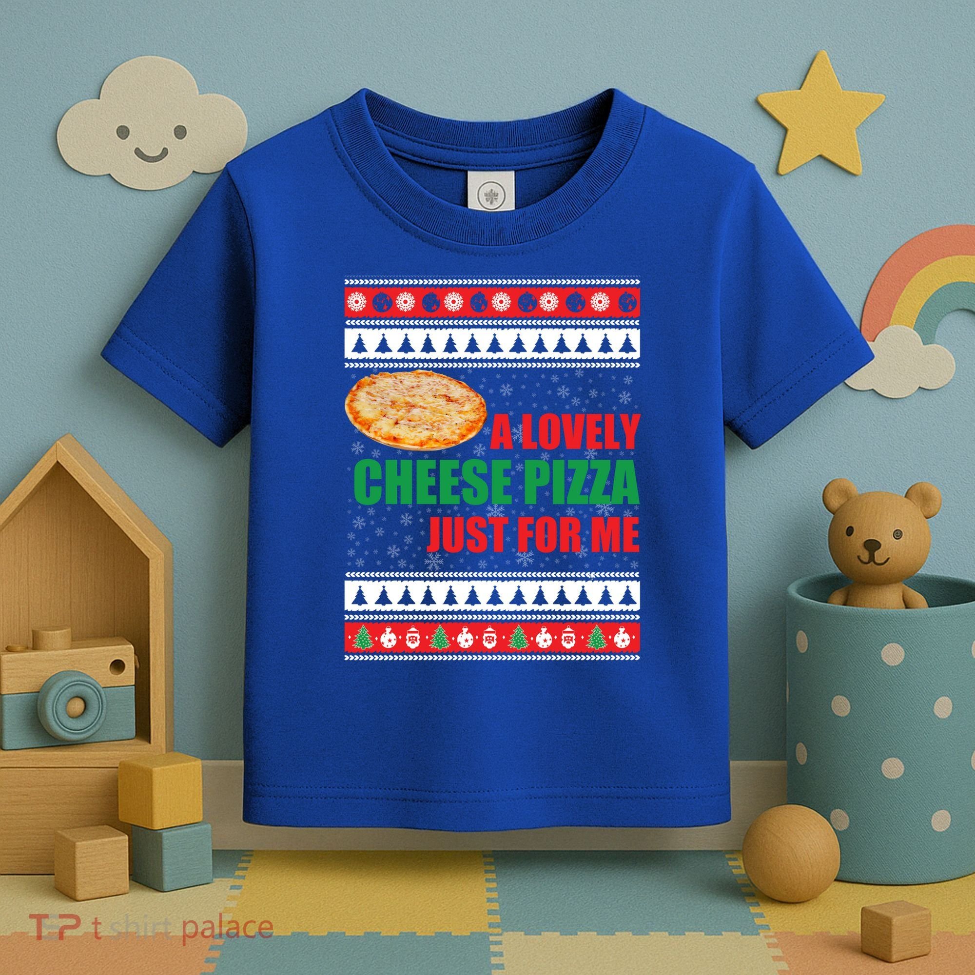 A Lovely Cheese Pizza Just For Kevin Funny Alone Home Gift Toddler T-Shirt