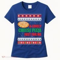 A Lovely Cheese Pizza Just For Kevin Funny Alone Home Gift Women's T-Shirt thumb 0