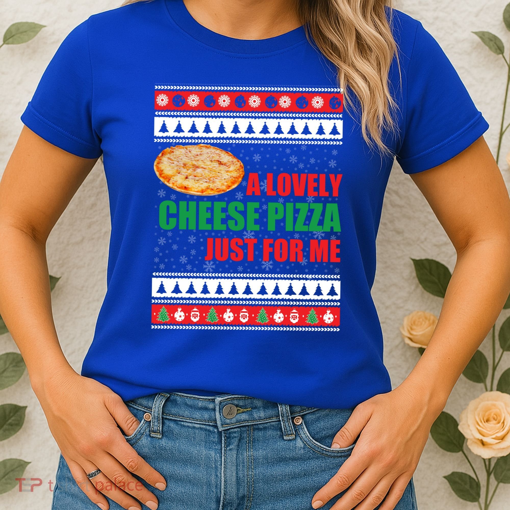 A Lovely Cheese Pizza Just For Kevin Funny Alone Home Gift Women's T-Shirt