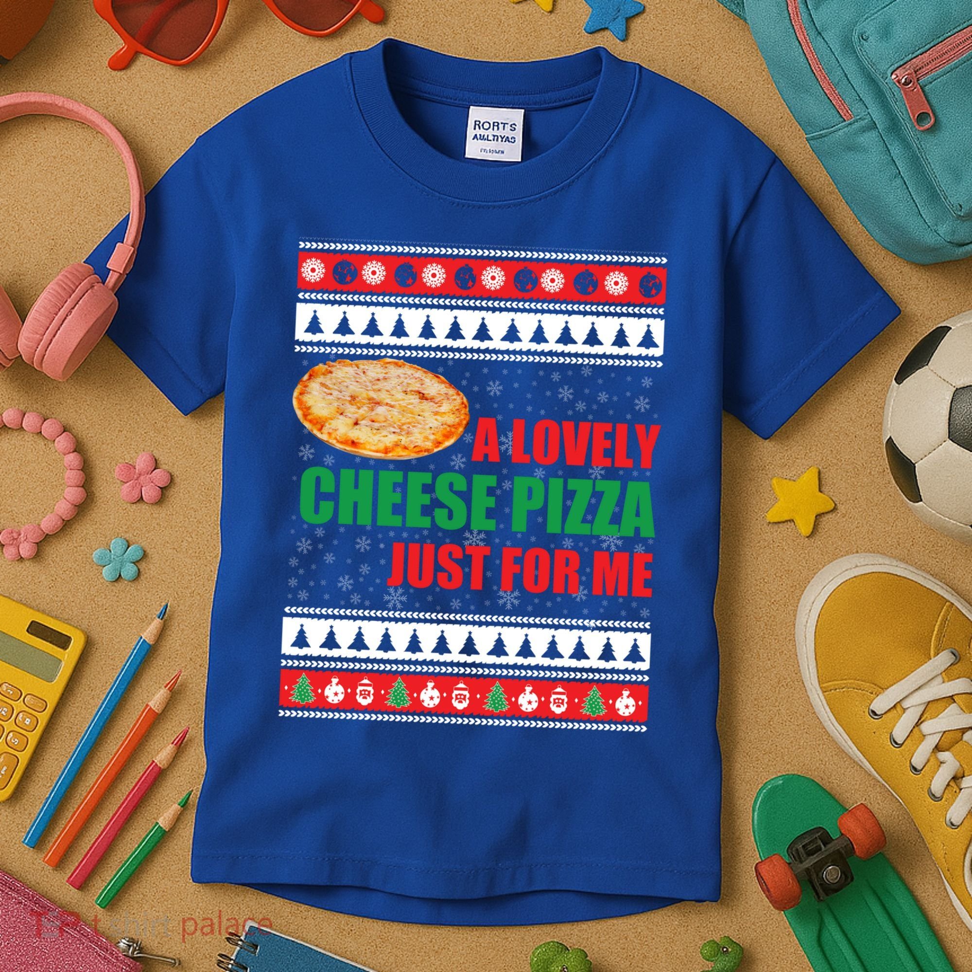 A Lovely Cheese Pizza Just For Kevin Funny Alone Home Gift Kids T-Shirt