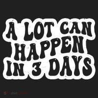 A Lot Can Happen In 3 Days Funny Beanie thumb 2