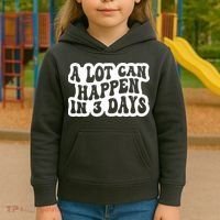 A Lot Can Happen In 3 Days Funny Kids Hoodie thumb 3