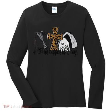 A Lot Can Happen In 3 Days Jesus Easter Leopard Christian Women's Long Sleeve Shirt