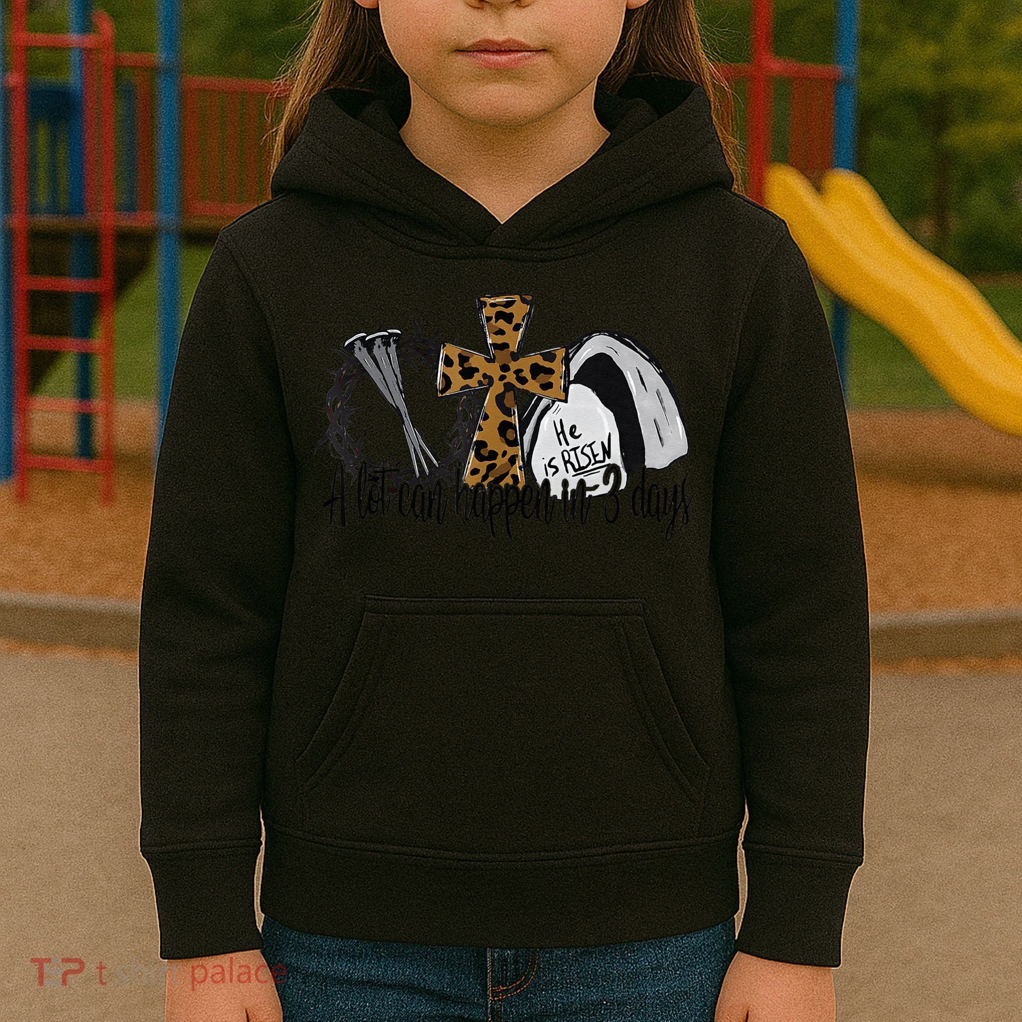A Lot Can Happen In 3 Days Jesus Easter Leopard Christian Kids Hoodie