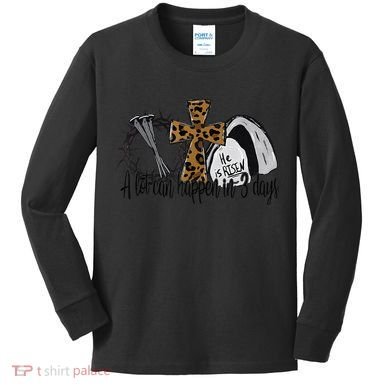 A Lot Can Happen In 3 Days Jesus Easter Leopard Christian Kids Long Sleeve Shirt