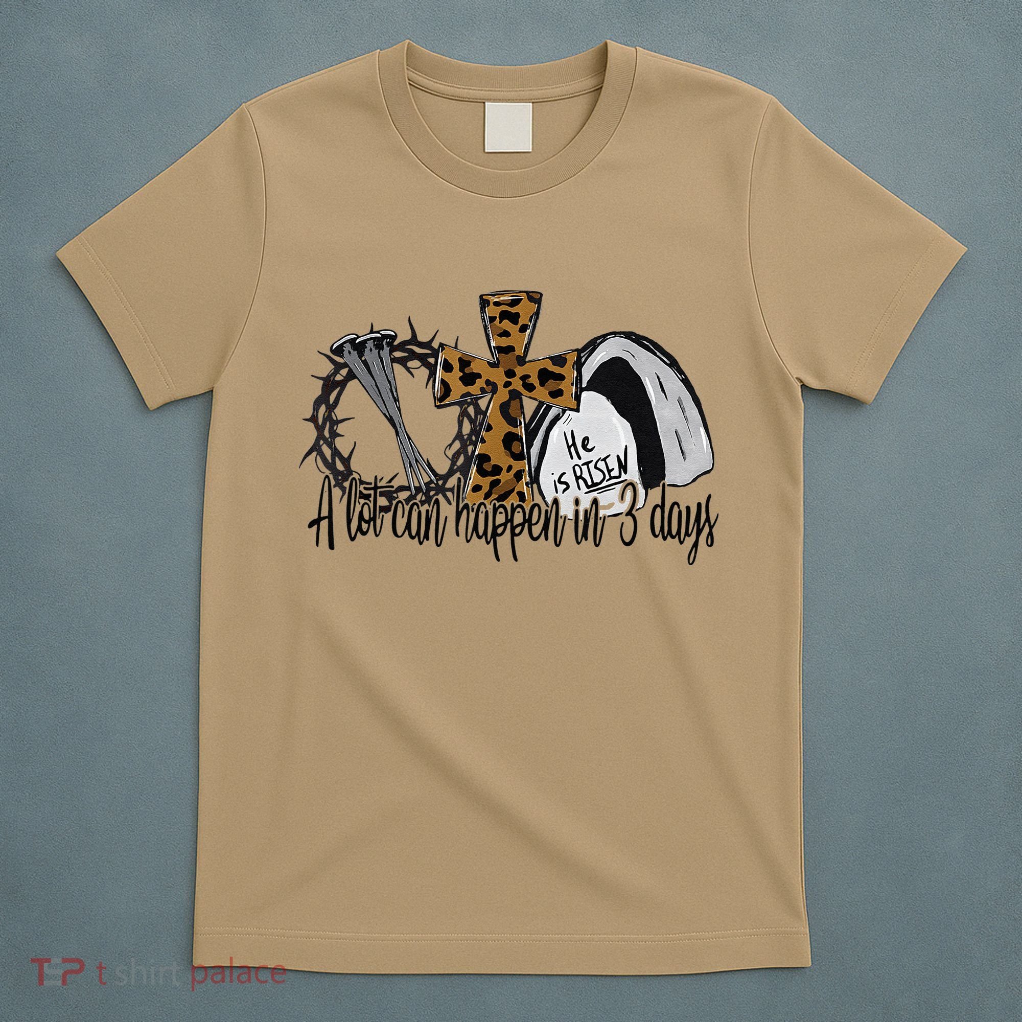 A Lot Can Happen In 3 Days Jesus Easter Leopard Christian T-Shirt