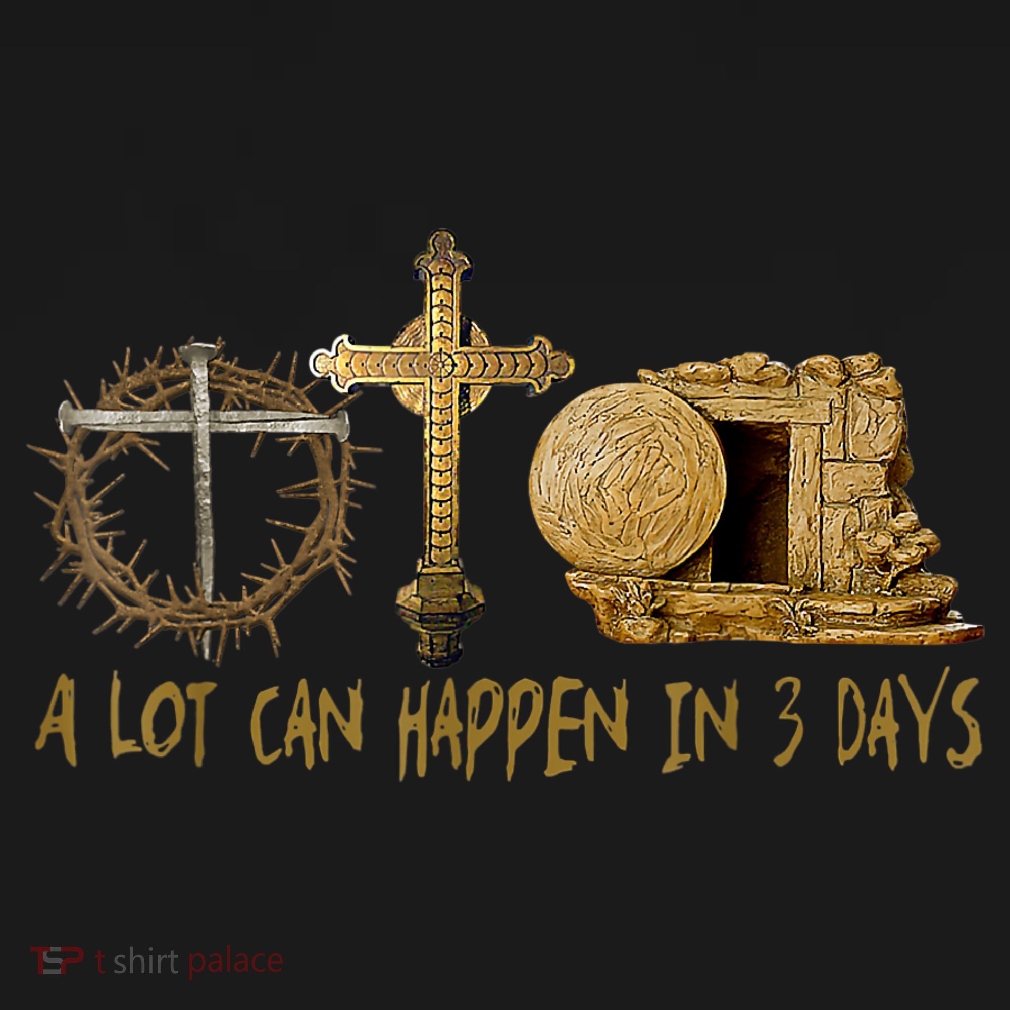 A Lot Can Happen In 3 Days Jesus Easter Christian Gifts Women's Hoodie