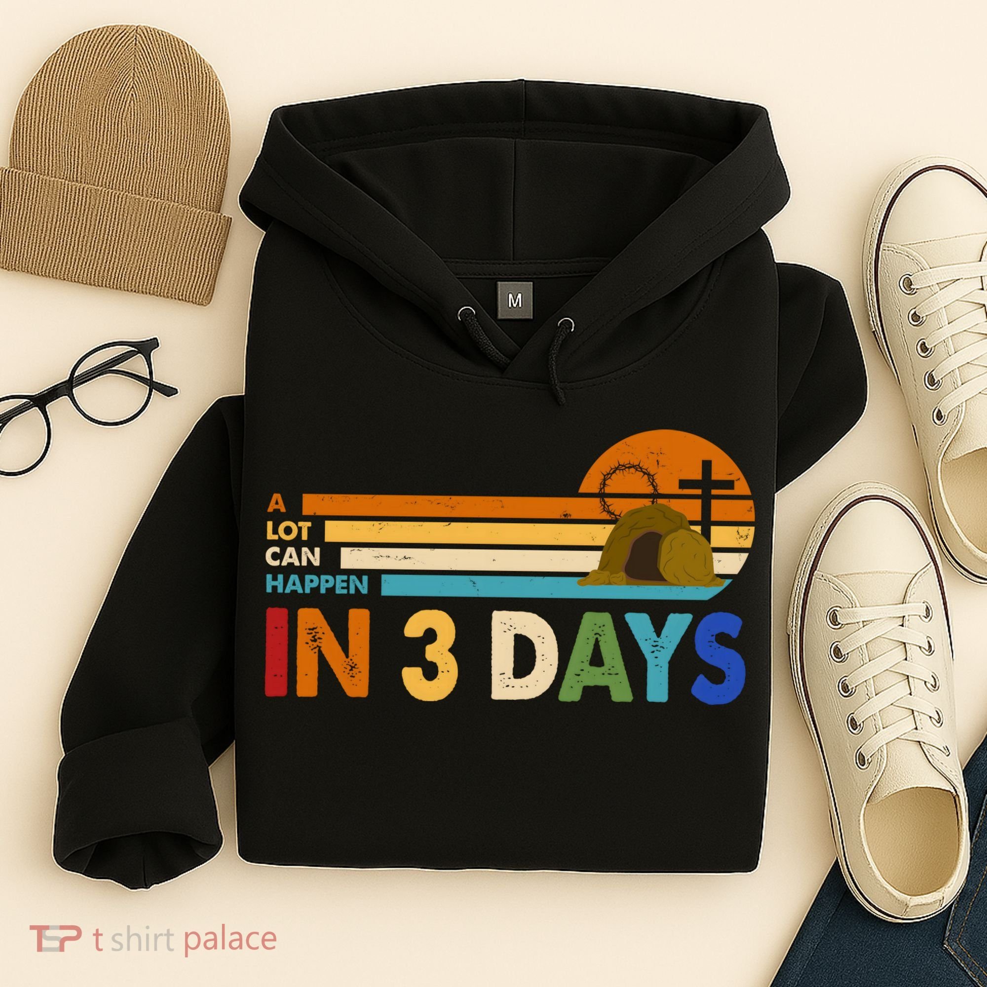 A Lot Can Happen In 3 Days Easter Jesus Hoodie