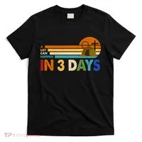 A Lot Can Happen In 3 Days Easter Jesus T-Shirt thumb 0