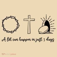 A Lot Can Happen In Just 3 Days Sweatshirt thumb 2