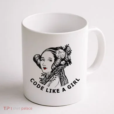Ada Lovelace Code Like A Girl Coffee Mug back