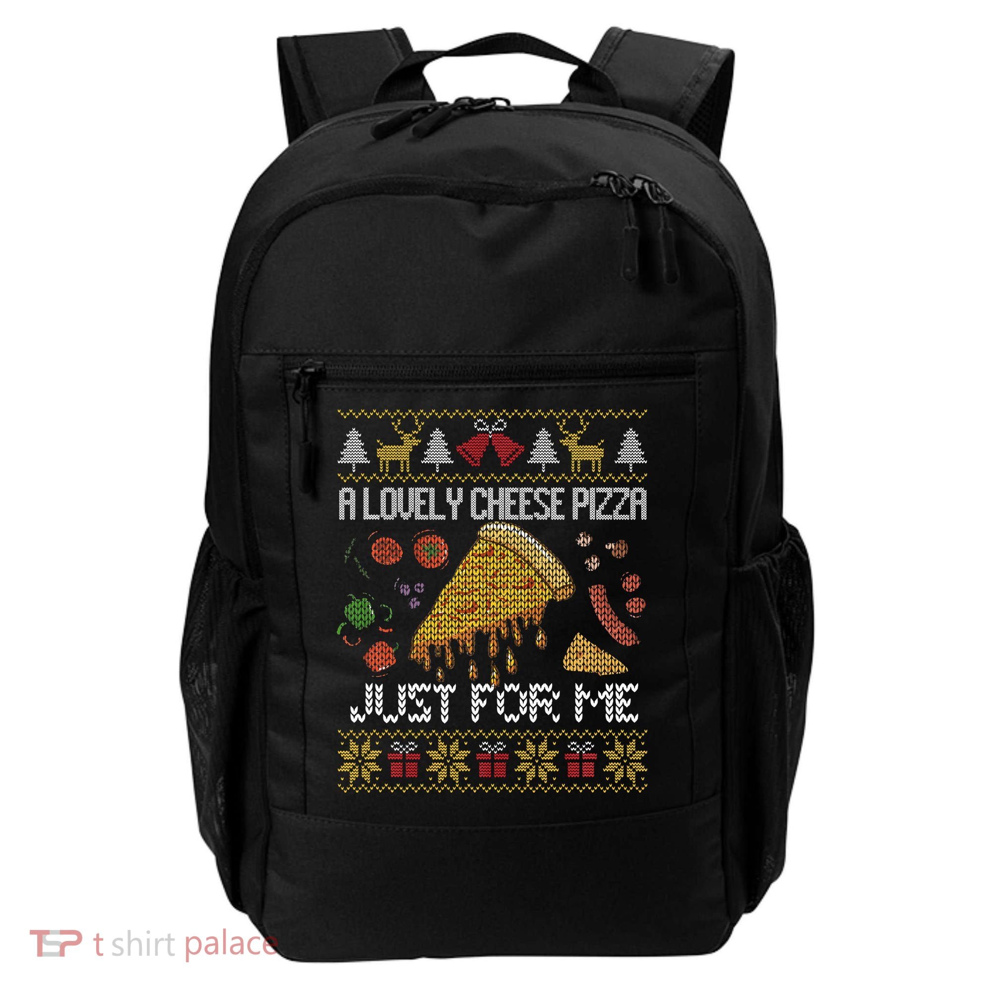 A Lovely Cheese Pizza Just For Me Alone Home Christmas  Backpack