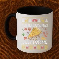 A Lovely Cheese Pizza Just For Me Alone Home Christmas  Coffee Mug thumb 2