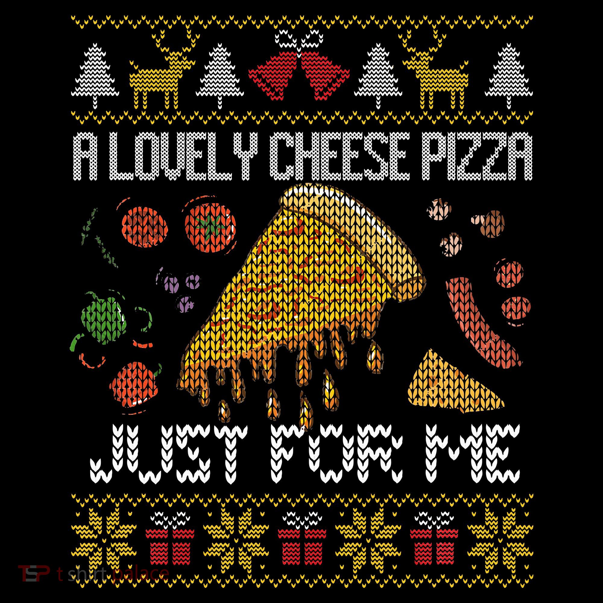 A Lovely Cheese Pizza Just For Me Alone Home Christmas  Coffee Mug