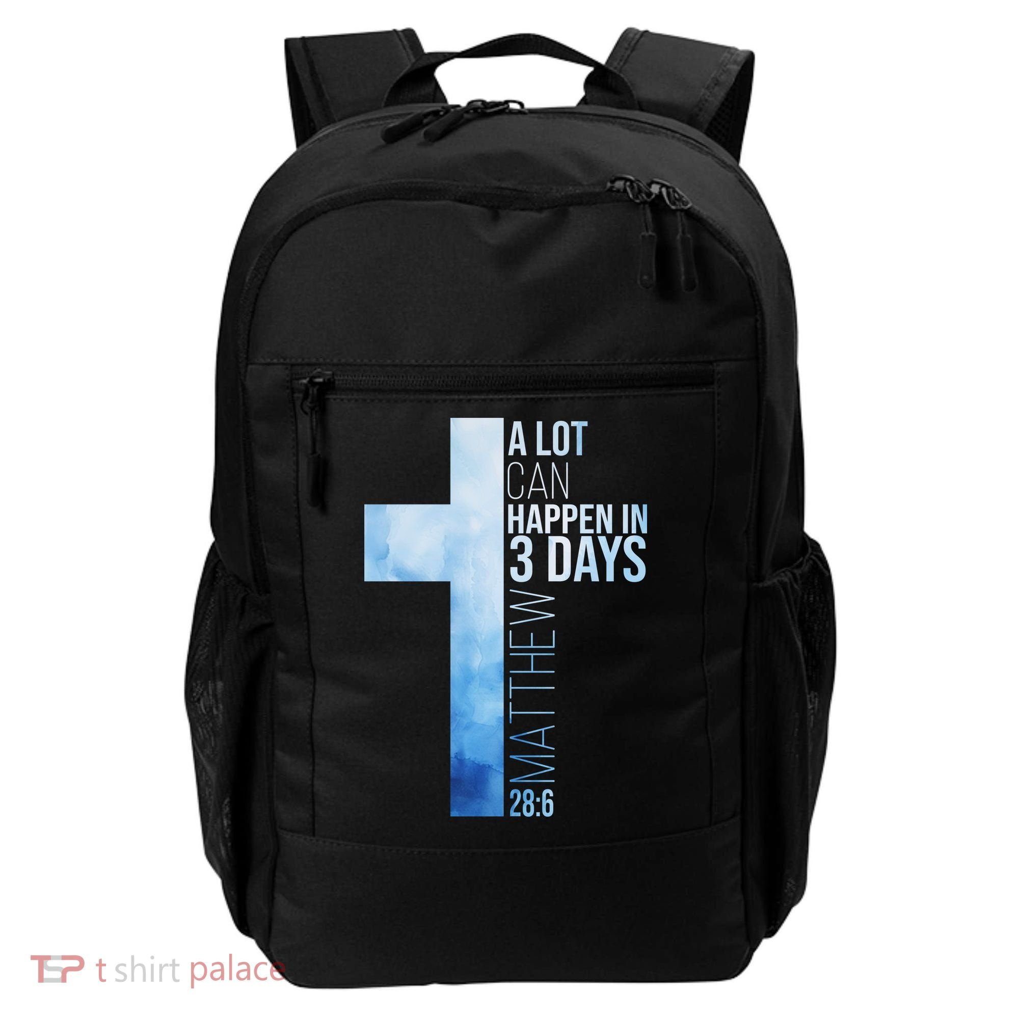 A Lot Can Happen In 3 Days Easter Cross Christianity Backpack