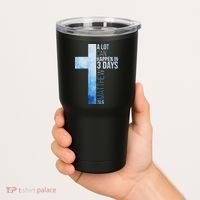 A Lot Can Happen In 3 Days Easter Cross Christianity Tumbler thumb 2