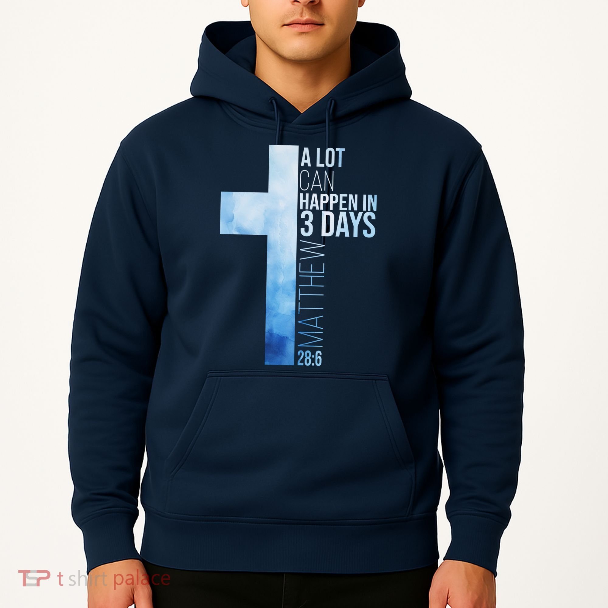 A Lot Can Happen In 3 Days Easter Cross Christianity Hoodie