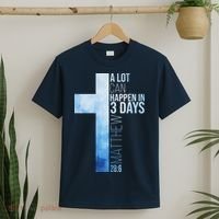 A Lot Can Happen In 3 Days Easter Cross Christianity T-Shirt thumb 2