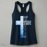 A Lot Can Happen In 3 Days Easter Cross Christianity Women's Tank Top thumb 3