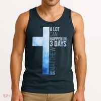 A Lot Can Happen In 3 Days Easter Cross Christianity Tank Top thumb 3