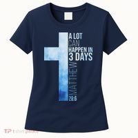A Lot Can Happen In 3 Days Easter Cross Christianity Women's T-Shirt thumb 0