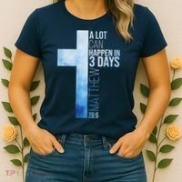 A Lot Can Happen In 3 Days Easter Cross Christianity Women's T-Shirt thumb 2