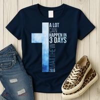 A Lot Can Happen In 3 Days Easter Cross Christianity Women's T-Shirt thumb 3