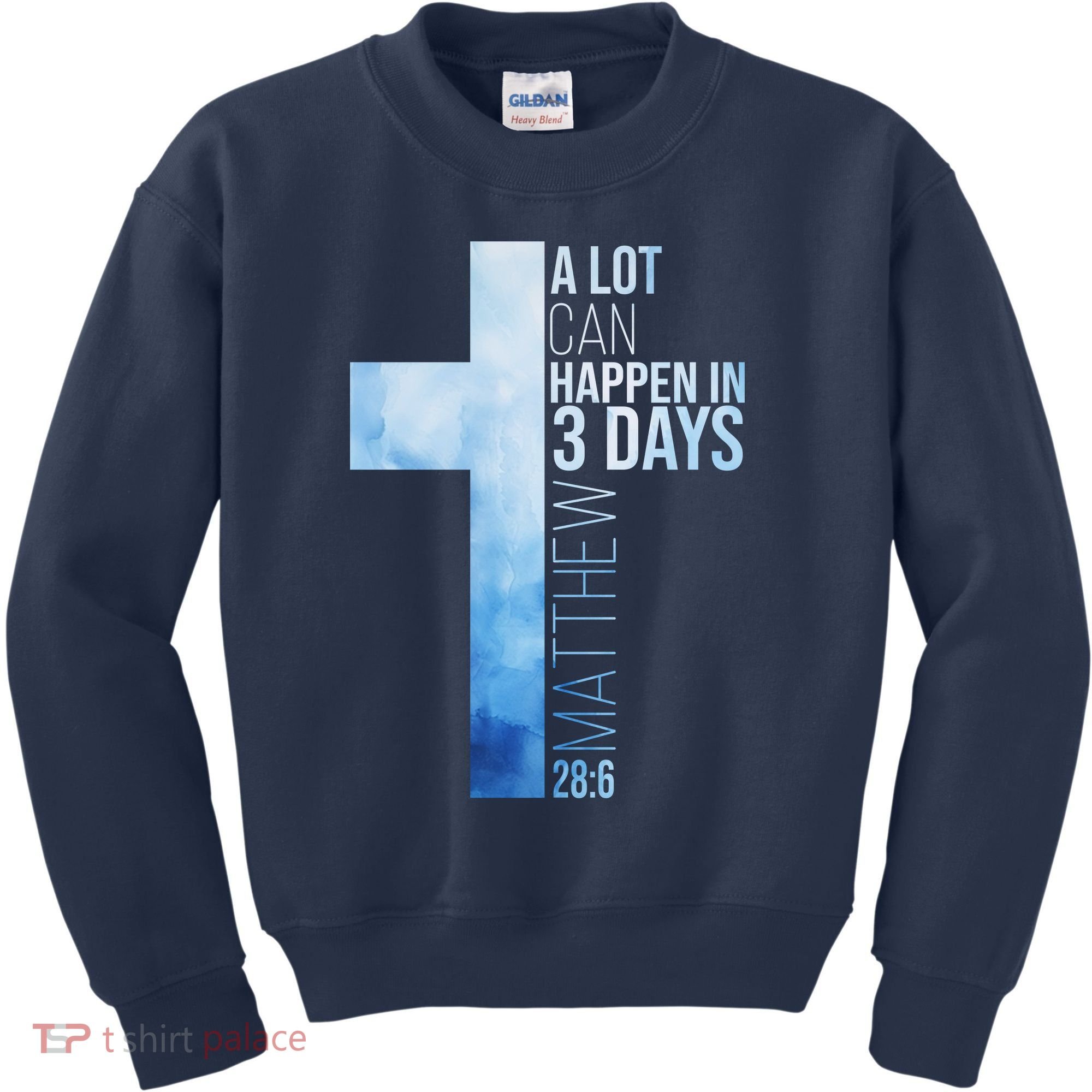 A Lot Can Happen In 3 Days Easter Cross Christianity Kids Sweatshirt