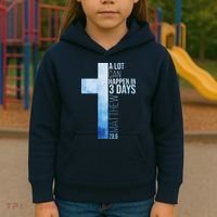 A Lot Can Happen In 3 Days Easter Cross Christianity Kids Hoodie thumb 3
