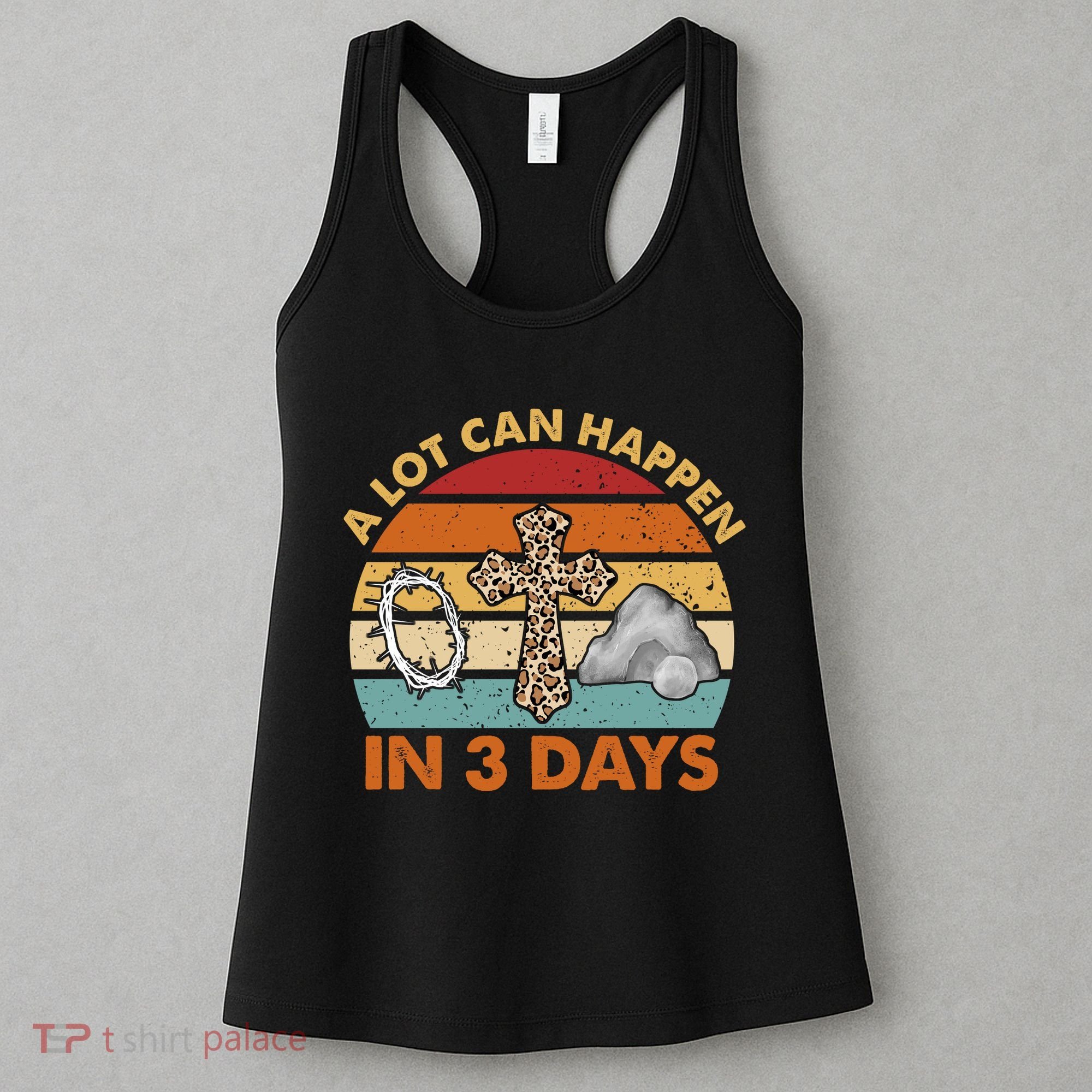 A Lot Can Happen In 3 Days Easter Retro Sunset Women's Tank Top