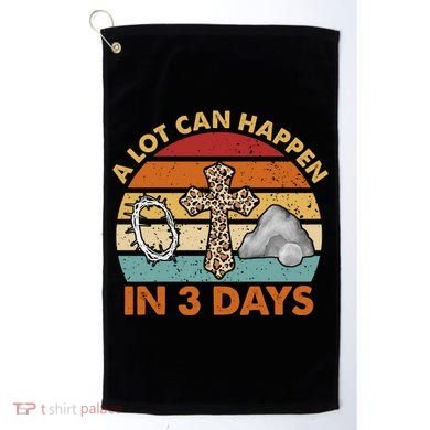 A Lot Can Happen In 3 Days Easter Retro Sunset Golf Towel
