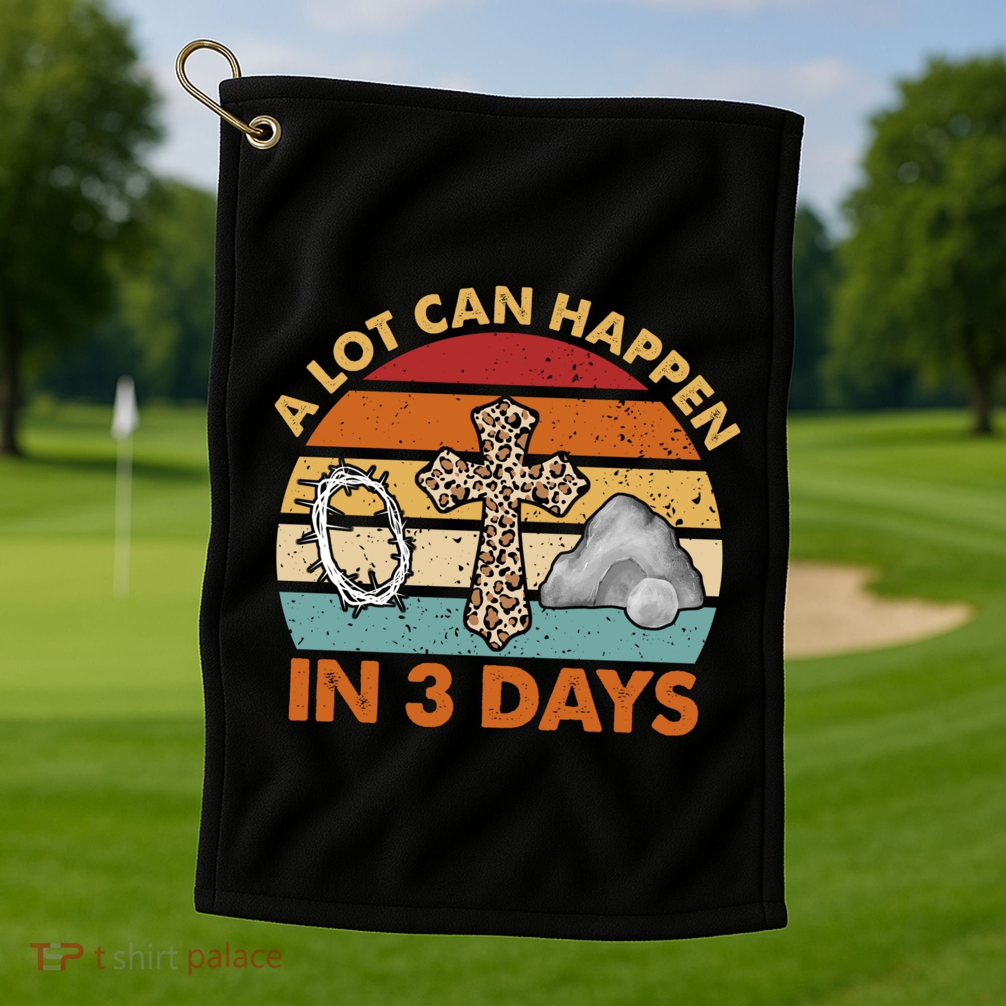 A Lot Can Happen In 3 Days Easter Retro Sunset Golf Towel