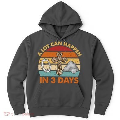 A Lot Can Happen In 3 Days Easter Retro Sunset Hoodie
