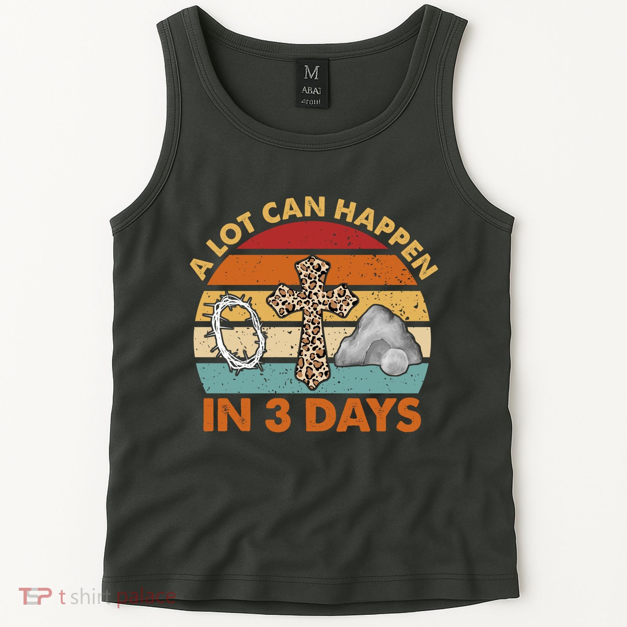A Lot Can Happen In 3 Days Easter Retro Sunset Tank Top