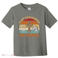 A Lot Can Happen In 3 Days Easter Retro Sunset Toddler T-Shirt thumb 0