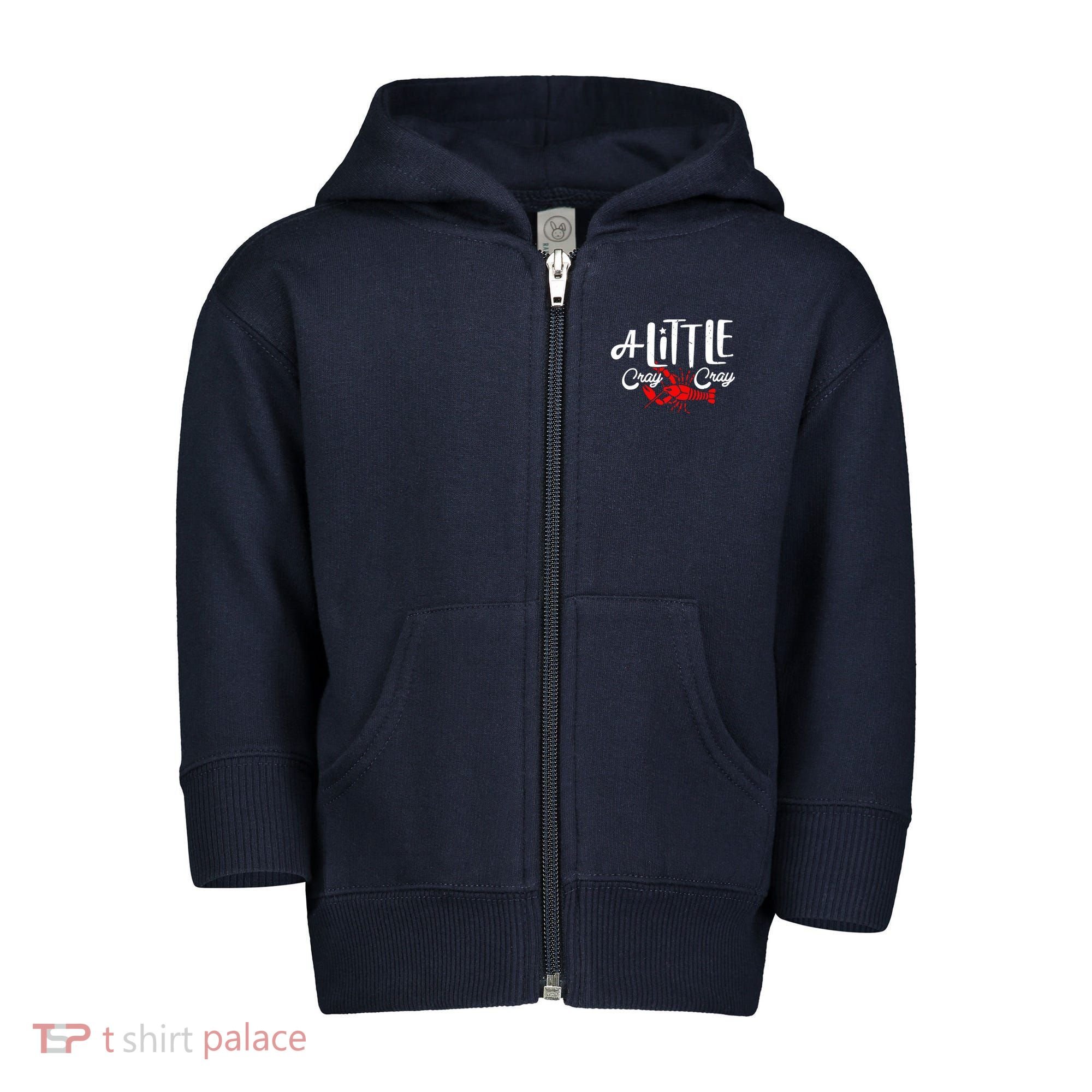 A Little Cray Crawfish Boils Toddler Zip Fleece Hoodie