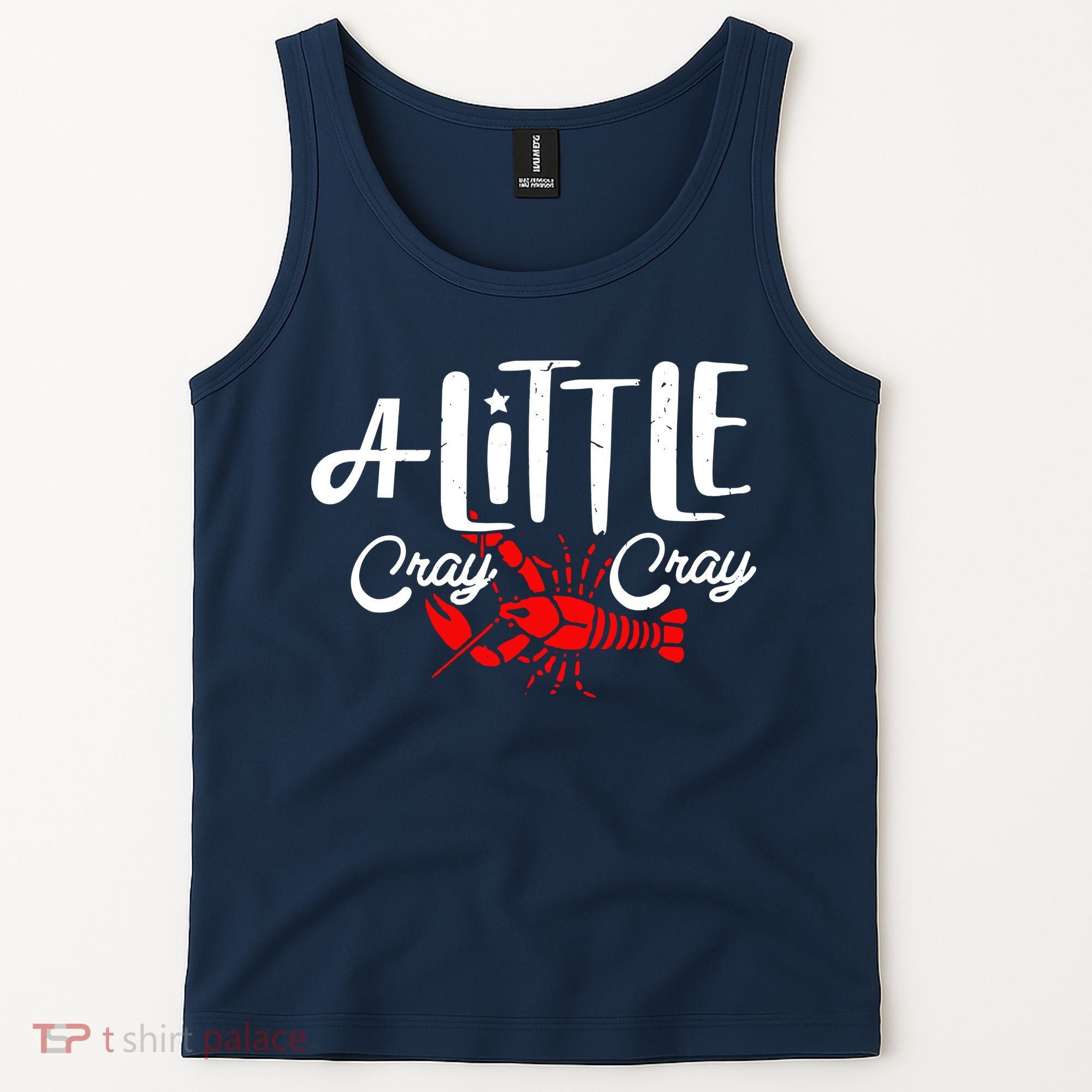 A Little Cray Crawfish Boils Tank Top