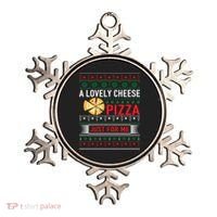 A Lovely Cheese Pizza Just For Me Ugly Christmas Ornament thumb 0