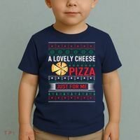 A Lovely Cheese Pizza Just For Me Ugly Christmas Toddler T-Shirt thumb 2