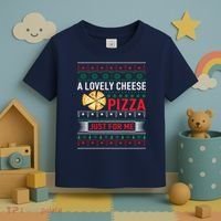 A Lovely Cheese Pizza Just For Me Ugly Christmas Toddler T-Shirt thumb 3
