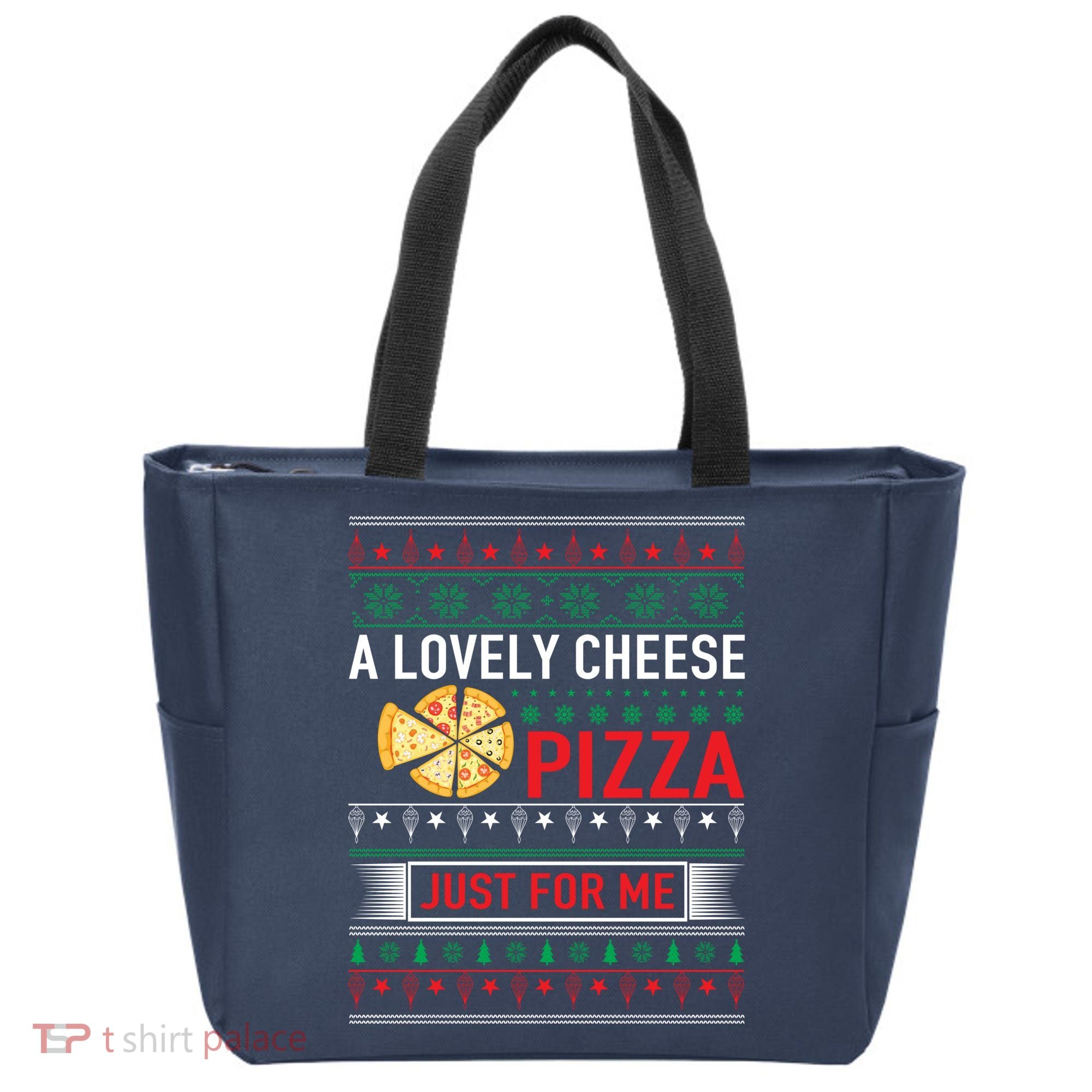 A Lovely Cheese Pizza Just For Me Ugly Christmas Tote Bag