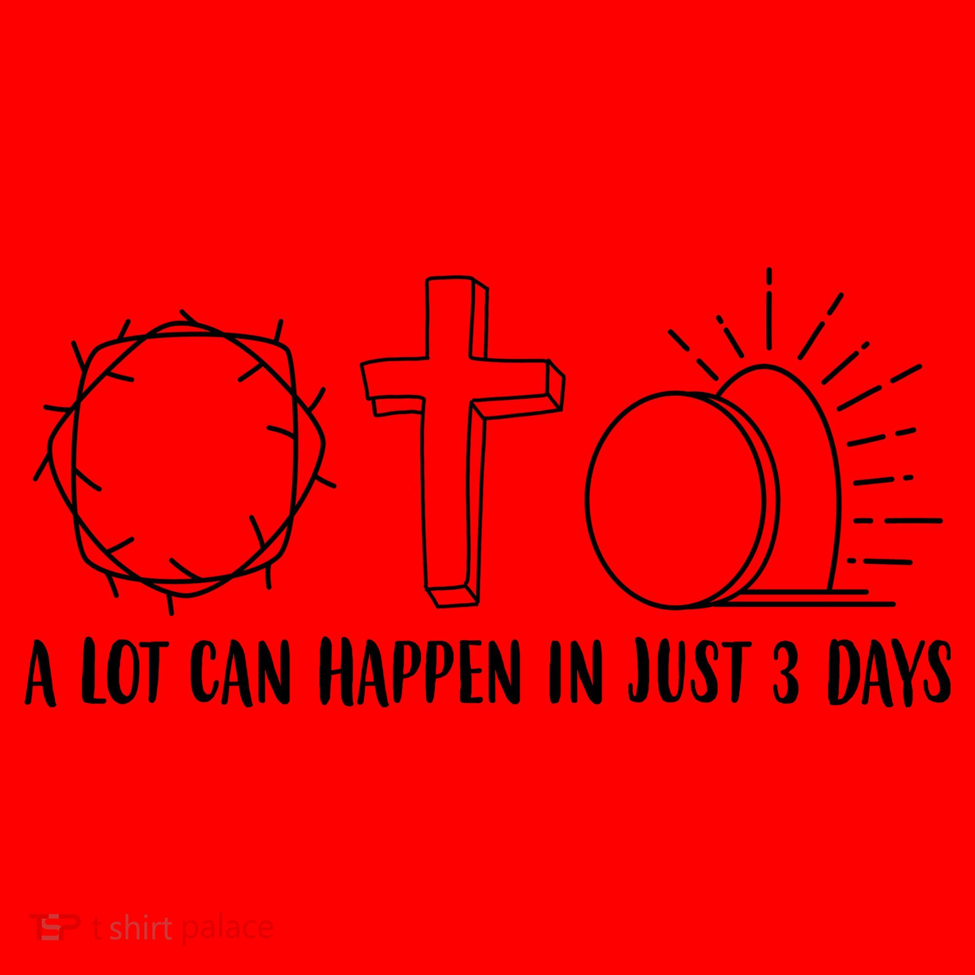 A Lot Can Happen In Just 3 Days Jesus Easter Santa Hat