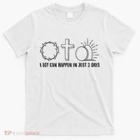 A Lot Can Happen In Just 3 Days Jesus Easter T-Shirt thumb 0