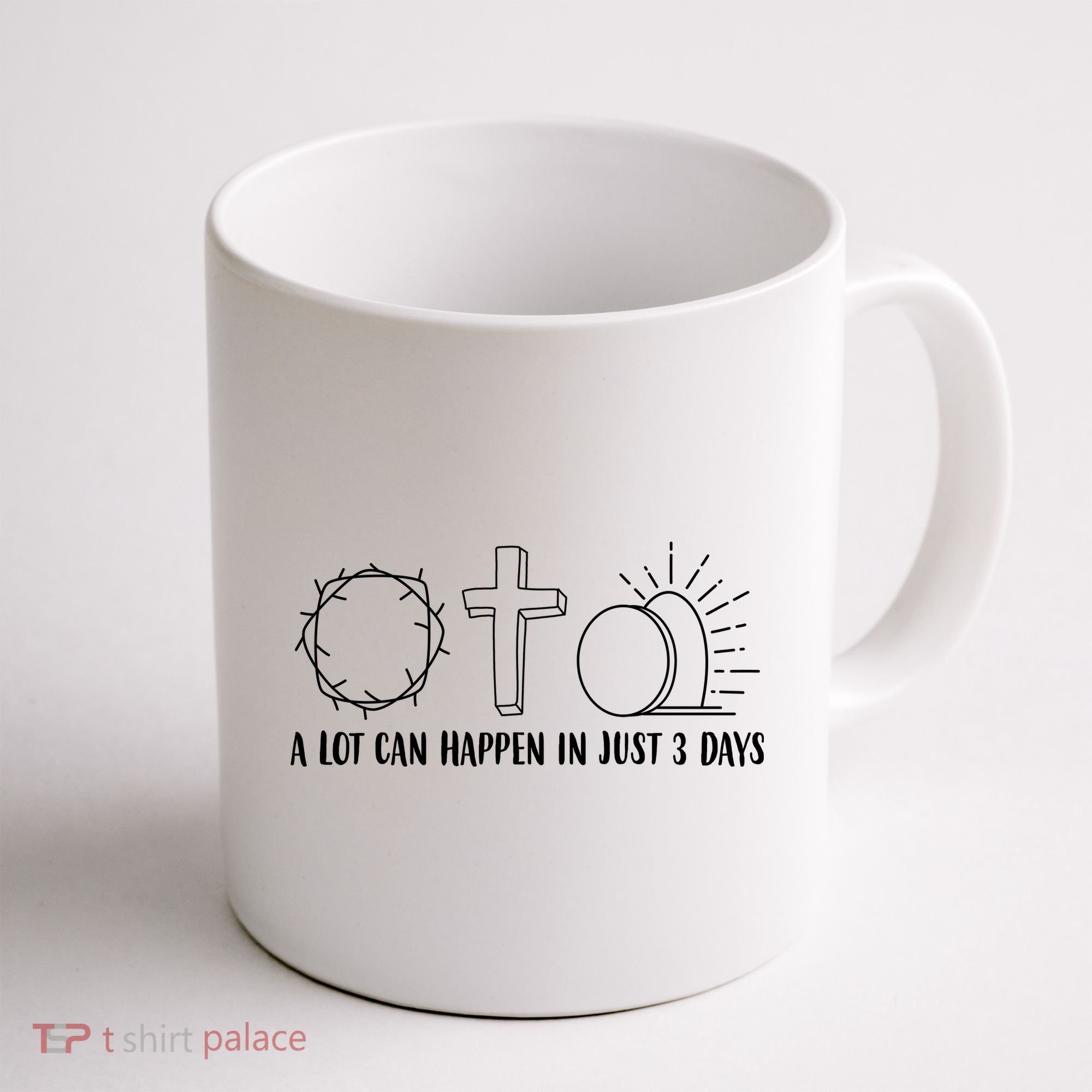 A Lot Can Happen In Just 3 Days Jesus Easter Coffee Mug
